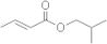 Isobutyl crotonate