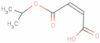 Monoisopropyl maleate