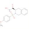 3-Isoquinolinecarboxamida,1,2,3,4-tetrahidro-N-hidroxi-2-[(4-metoxifenil)sulfonil]-, (3R)-