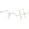 Acetic acid, [[(trifluoromethyl)sulfonyl]oxy]-, methyl ester