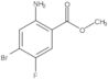 Benzoic acid, 2-amino-4-bromo-5-fluoro-, methyl ester