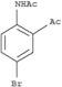Acetamide,N-(2-acetyl-4-bromophenyl)-