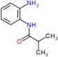 N-(2-aminophenyl)-2-methylpropanamide
