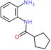 N-(2-aminophenyl)cyclopentanecarboxamide