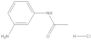 Acetamide, N-(3-aminophenyl)-, hydrochloride (1:1)