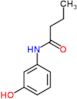 N-(3-hydroxyphenyl)butanamide