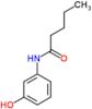 N-(3-hydroxyphenyl)pentanamide