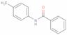 N-(4-Methylphenyl)benzamide