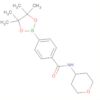 Benzamide,N-(tetrahydro-2H-pyran-4-yl)-4-(4,4,5,5-tetramethyl-1,3,2-dioxaborolan-2-yl)-