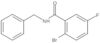 2-Bromo-5-fluoro-N-(phenylmethyl)benzamide