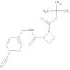 1,1-Dimethylethyl (2S)-2-[[[(4-cyanophenyl)methyl]amino]carbonyl]-1-azetidinecarboxylate