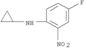 Benzenamine,N-cyclopropyl-4-fluoro-2-nitro-