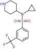 N-cyclopropyl-N-piperidin-4-yl-3-(trifluoromethyl)benzenesulfonamide