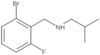 2-Bromo-6-fluoro-N-(2-methylpropyl)benzenemethanamine