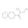 1,4-Dioxaspiro[4.5]decane-8-carboxamide, N-methoxy-N-methyl-