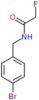 N-(4-bromobenzyl)-2-fluoroacetamide