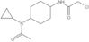 N-[4-[(2-cloroacetil)amino]cicloexil]-N-ciclopropilacetamida