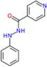 N'-phenylpyridine-4-carbohydrazide