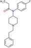 N-(4-Fluorophenyl)-N-[1-(2-phenylethyl)-4-piperidinyl]propanamide