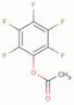 pentafluorophenyl acetate