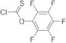 pentafluorophenyl chlorothionoformate