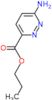 propyl 6-aminopyridazine-3-carboxylate