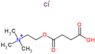 2-[(3-carboxypropanoyl)oxy]-N,N,N-trimethylethanaminium