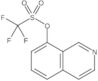 8-Isoquinolinyl 1,1,1-trifluoromethanesulfonate