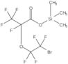 Propanoic acid, 2-(2-bromo-1,1,2,2-tetrafluoroethoxy)-2,3,3,3-tetrafluoro-, trimethylsilyl ester