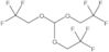 Ethane, 1,1′,1′′-[methylidynetris(oxy)]tris[2,2,2-trifluoro-