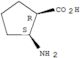 Cyclopentanecarboxylicacid, 2-amino-, (1R,2S)-rel-