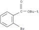 Benzoic acid, 2-bromo-,1,1-dimethylethyl ester