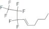 1,1,1,2,2,3,3-Heptafluoro-4-nonene (trans)