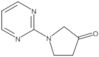 1-(2-Pyrimidinyl)-3-pyrrolidinone