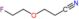 3-(2-fluoroethoxy)propanenitrile