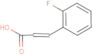 o-fluorocinnamic acid
