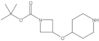 1,1-Dimethylethyl 3-(4-piperidinyloxy)-1-azetidinecarboxylate