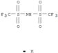 Methanesulfonamide,1,1,1-trifluoro-N-[(trifluoromethyl)sulfonyl]-, potassium salt (1:1)
