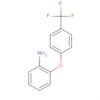 Benzenamine, 2-[4-(trifluoromethyl)phenoxy]-