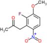1-(2-fluoro-3-methoxy-6-nitrophenyl)propan-2-one