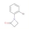 2-Azetidinone, 1-(2-bromophenyl)-