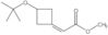 Methyl 2-[3-(1,1-dimethylethoxy)cyclobutylidene]acetate