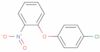 1-(4-Chlorophenoxy)-2-nitrobenzene