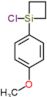 1-chloro-1-(4-methoxyphenyl)siletane