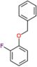 1-(benzyloxy)-2-fluorobenzene