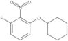 1-(Cyclohexyloxy)-3-fluoro-2-nitrobenzene