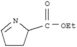 2H-Pyrrole-2-carboxylicacid, 3,4-dihydro-, ethyl ester