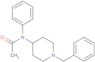 N-phenyl-N-[1-(phenylmethyl)-4-piperidinyl]acetamide