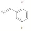 Benzene, 1-bromo-2-ethenyl-4-fluoro-