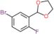 2-(5-bromo-2-fluoro-phenyl)-1,3-dioxolane